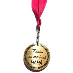 Medalie dedicatie Pentru cea mai buna Mama